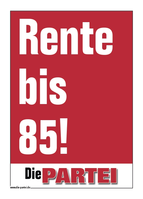 50 Aufkleber "Rente bis 85!" (A7)