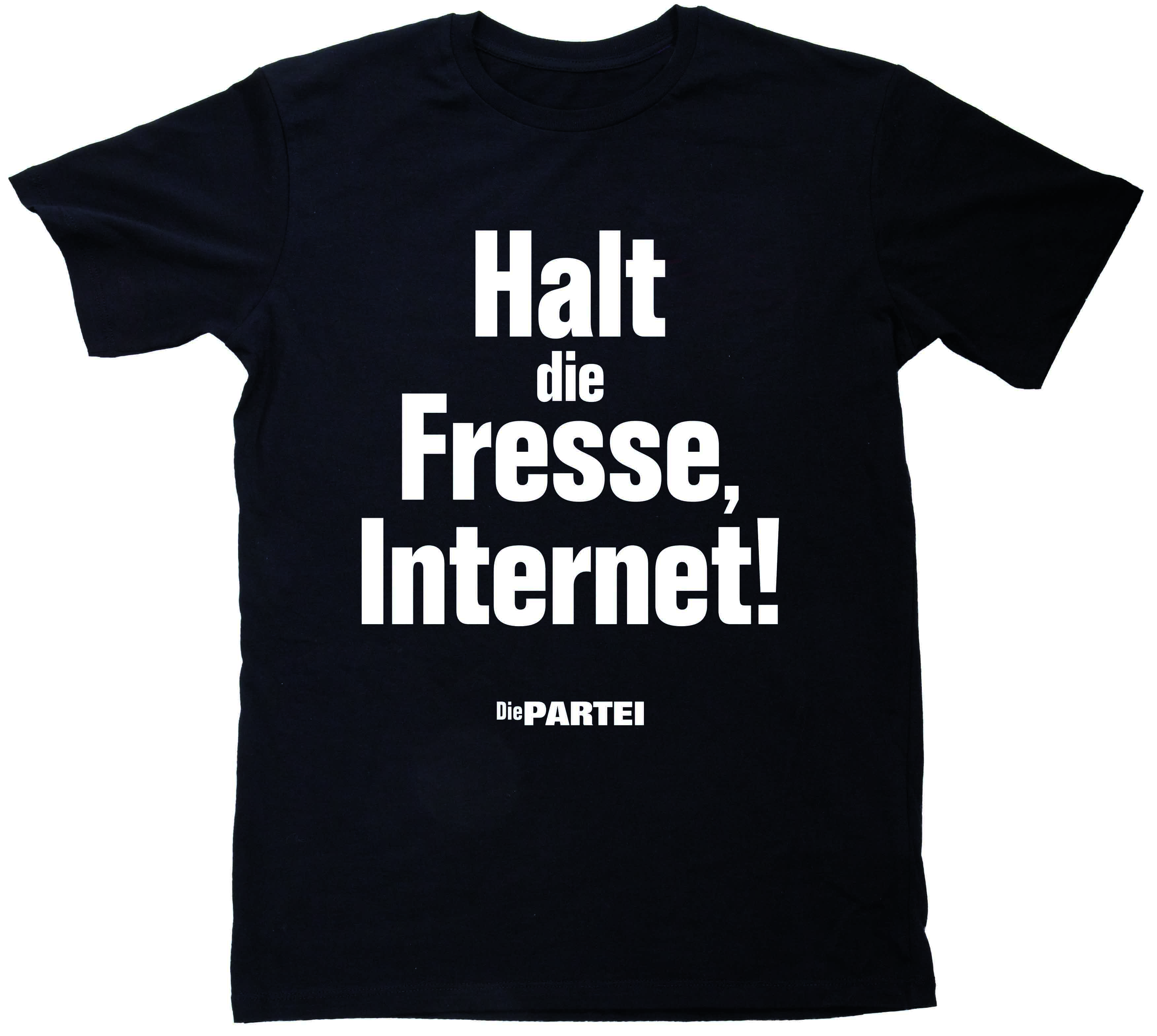 PARTEI Shirt: Halt die Fresse, Internet!