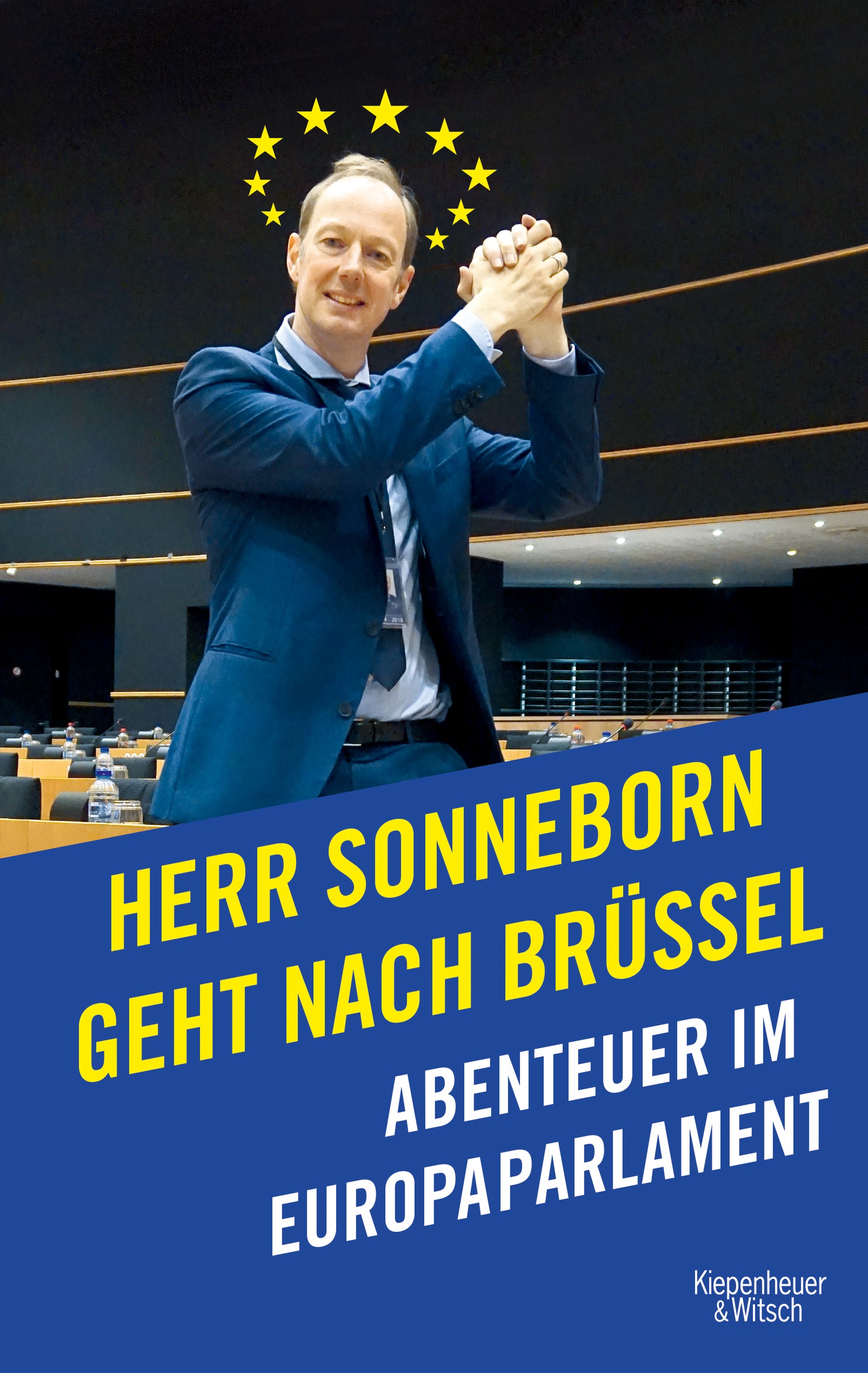 Signiert: Martin Sonneborn: Herr Sonneborn geht nach Brüssel 
